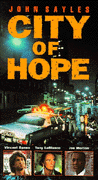 John Sayles: A remny vrosa (City of Hope), 1991