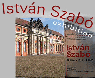 Istvn Szab exhibition
